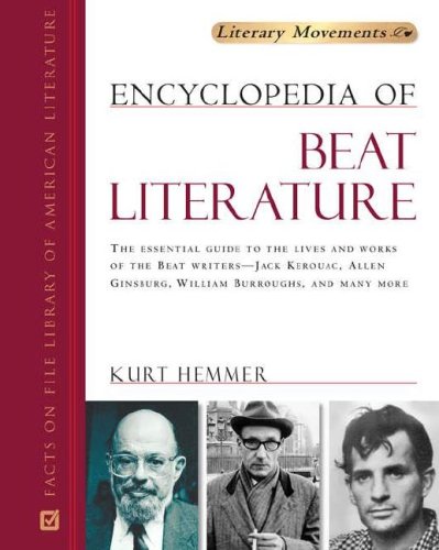 Encyclopedia Of Beat Literature Literary Movements Illustrated Edition Kurt Hemmer