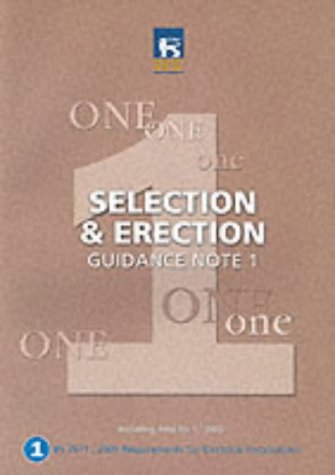 Guidance Note 1 Selection And Erection Of Equipment Iee Guidence Notes Revised Institution Of Electrical Engineers