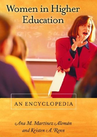 Women In Higher Education An Encyclopedia Ana M Martinez Aleman