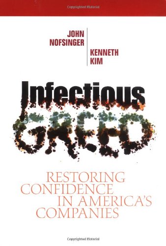 Infectious Greed Restoring Confidence In Americas Companies 1st John R Nofsinger