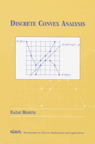 Discrete Convex Analysis Kazuo Murota