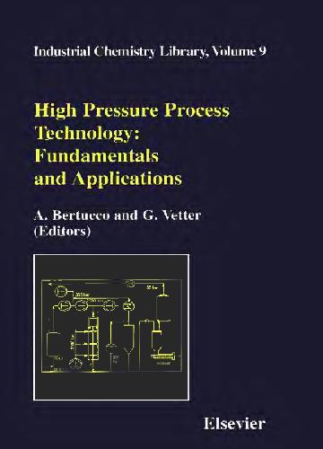High Pressure Process Technology Fundamentals And Applications Bertucco A