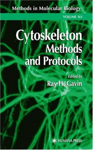 Cytoskeleton Methods And Protocols Jorge A Garcés Ray H Gavin Auth