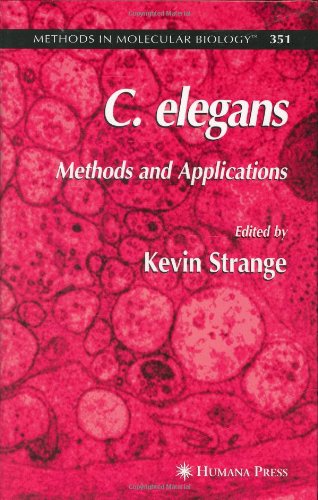 C Elegans Methods And Applications 1st Edition Kevin Strange Auth