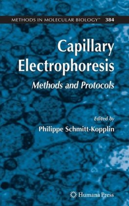 Capillary Electrophoresis Methods And Protocols 1st Edition Andreas Zemann