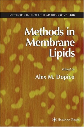 Methods In Membrane Lipids 1st Edition Alex M Dopico Gabor J Tigyi Auth