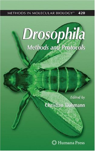 Drosophila Methods And Protocols 1st Edition Alfonso Martinez Arias Auth