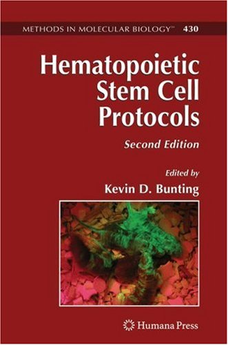 Hematopoietic Stem Cell Protocols 2nd Edition William Tse Kevin D Bunting Auth