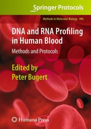 Dna And Rna Profiling In Human Blood Methods And Protocols 1st Edition Maryse Stlouis Auth