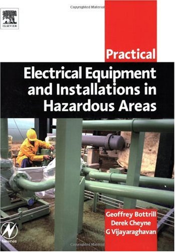 Practical Electrical Equipment And Installations In Hazardous Areas Geoffrey Bottrill