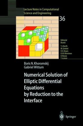 Numerical Solution Of Elliptic Differential Equations By Reduction To The Interface 1st Edition Boris N Khoromskij