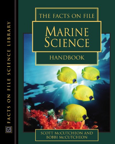 The Facts On File Marine Science Handbook The Facts On File Science Handbooks Illustrated Edition Scott Mccutcheon