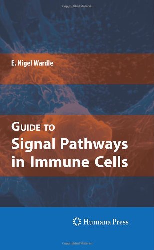 Guide To Signal Pathways In Immune Cells 1st Edition E Nigel Wardle Auth