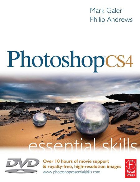 Photoshop Cs4 Essential Skills Mark Galer Philip Andrews