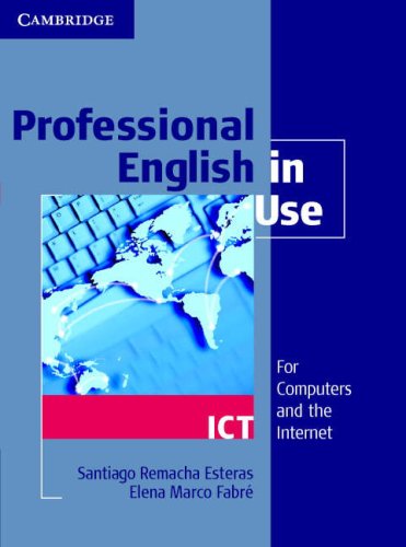 Professional English In Use Ict Santiago Remacha Esteras Elena Marco Fabre