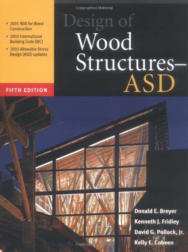 Design Of Wood Structuresasd 5th Edition Donald Breyer Kenneth Fridley