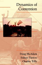 Dynamics Of Contention Doug Mcadam Sidney Tarrow Charles Tilly