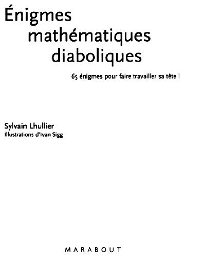 Enigmes Mathematiques Diaboliques Sylvain Lhullier
