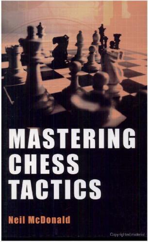 Mastering Chess Tacticts Neil Mcdonald