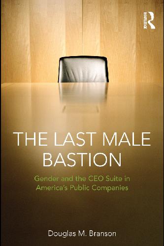 Routledge The Last Male Bastion Douglas M Branson