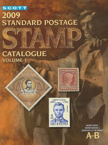 Scott 2009 Standard Postage Stamp Catalogue Vol 1 Us Un Countries Of The World Ab James E Kloetzel