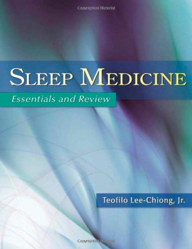 Sleep Medicine Essentials And Review 1st Edition Teofilo Leechiong