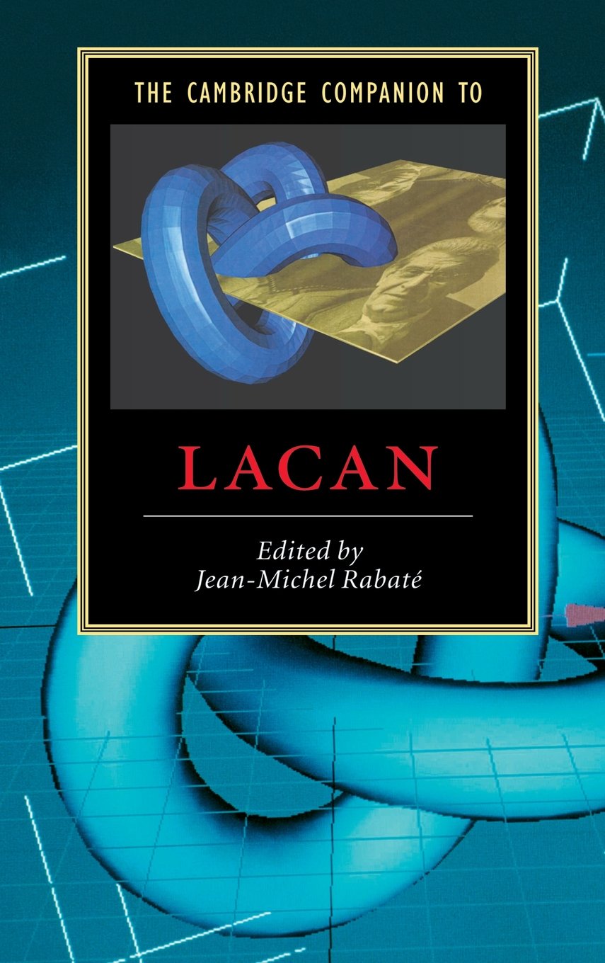 The Cambridge Companion To Lacan Jeanmichel Rabat