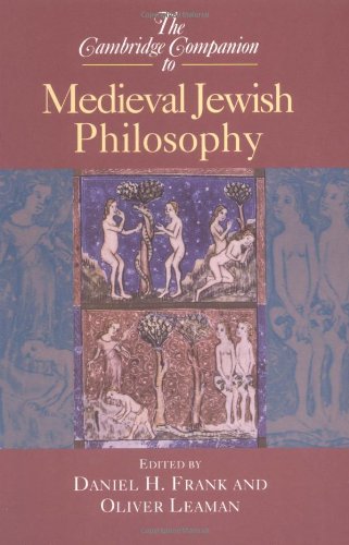 The Cambridge Companion To Medieval Jewish Philosophy Daniel H Frank