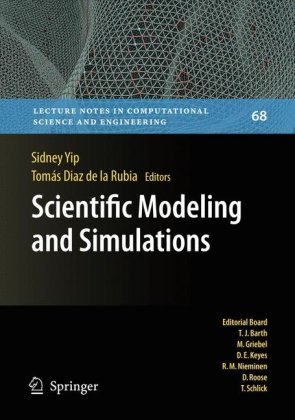 Scientific Modeling And Simulations Lecture Notes In Computational Science And Engineering 1st Edition Sidney Yip