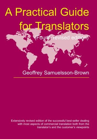A Practical Guide For Translators 4th Ed Geoffrey Samuelssonbrown