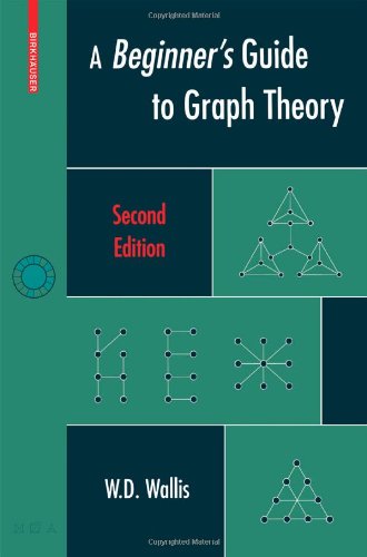 A Beginners Guide To Graph Theory 2nd Ed Wd Wallis