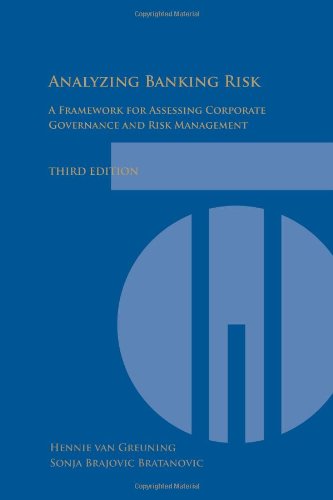 Analyzing And Managing Banking Risk A Framework For Assessing Corporate Governance And Financial Risk 3rd Edition Hennie Van Greuning