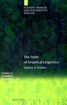 The Fruits Of Empirical Linguistics 2 Product 1st Susanne Winkler