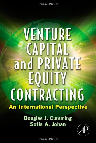 Venture Capital And Private Equity Contracting An International Perspective Douglas J Cumming