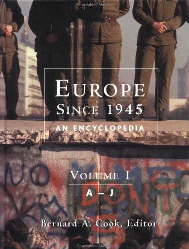 Encyclopedia Of Europe Since 1945 Bernard Acook