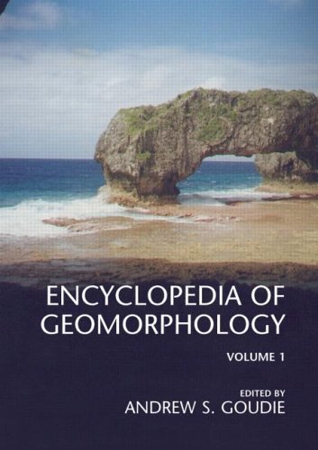 Encyclopedia Of Geomorphology 2 Volume Set 1st Edition Andrew Goudie Editor