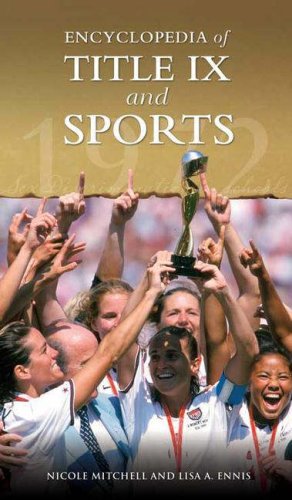 Encyclopedia Of Title Ix And Sports Nicole Mitchell