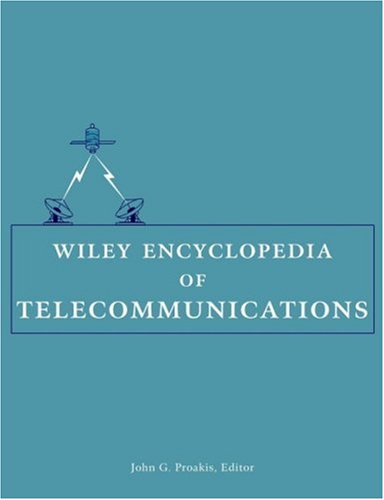 Wiley Encyclopedia Of Telecommunications Volume 1 John G Proakis