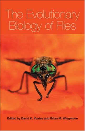 The Evolutionary Biology Of Flies Yeates