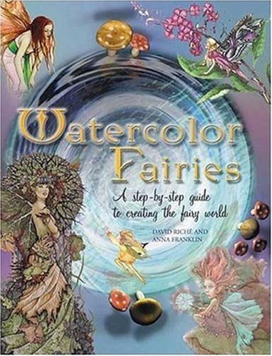 Watercolor Fairies David Riché Anna Franklin