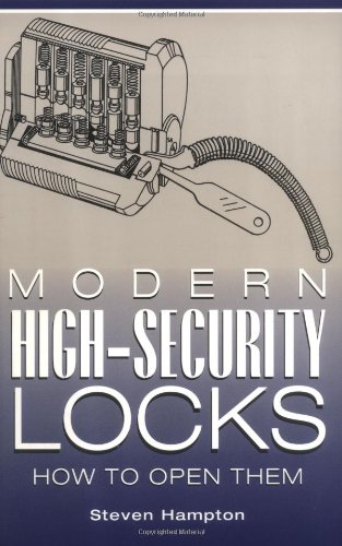 Modern Highsecurity Locks How To Open Them Hampton Steven