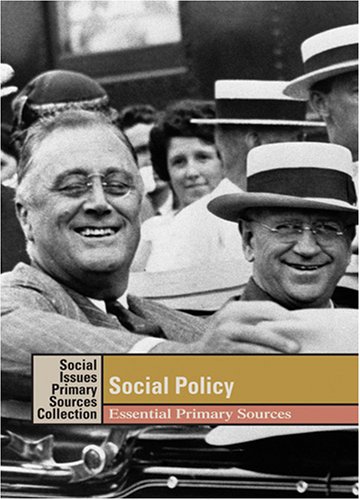 Social Policy Essential Primary Sources K Lee Lerner Brenda Wilmoth Lerner