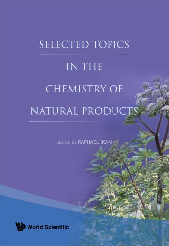 Selected Topics In The Chemistry Of Natural Products 1st Edition Raphael Ikan
