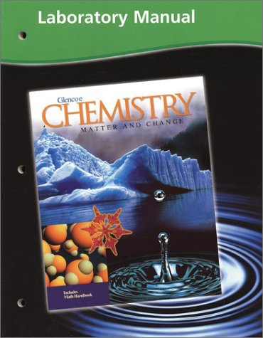 Chemistry Matter And Change Laboratory Manual Lab Manual Mcgrawhill