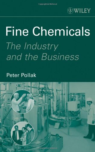 Fine Chemicals The Industry And The Business Peter Pollak