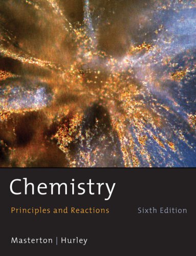 Chemistry Principles And Reactions 6th Edition William L Masterton