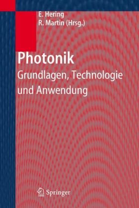 Photonik Grundlagen Technologie Und Anwendung 1st Edition Ekbert Hering