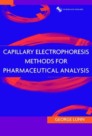 Capillary Electrophoresis Methods For Pharmaceutical Analysis 1st Edition Satinder Ahuja And M Ilias Jimidar Eds