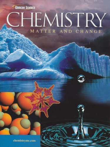 Chemistry Matter Change Student Edition Glencoe Chemistry 2nd Edition Laurel Dingrando