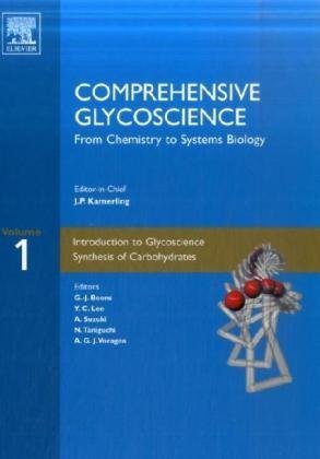 Comprehensive Glycoscience Fourvolume Set From Chemistry To Systems Biology 1st Edition J P Kamerling